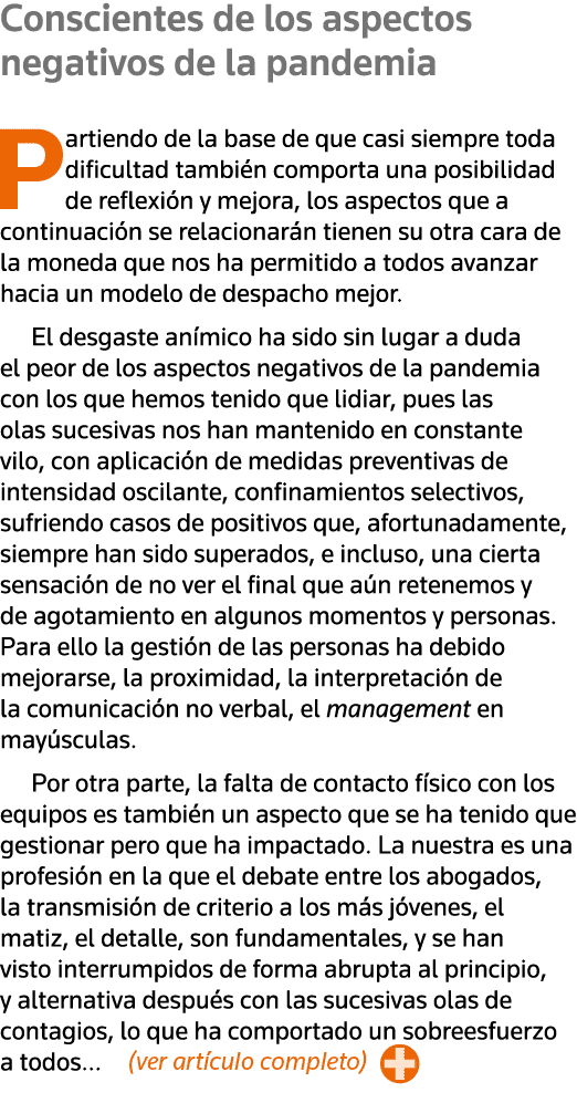 Conscientes de los aspectos negativos de la pandemia Partiendo de la base de que casi siempre toda dificultad también   
