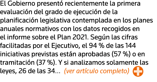 El Gobierno presentó recientemente la primera evaluación del grado de ejecución de la planificación legislativa conte   