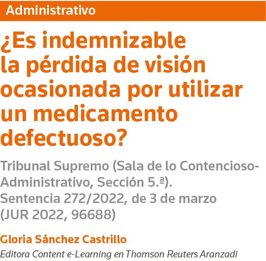 Administrativo  Es indemnizable la pérdida de visión ocasionada por utilizar un medicamento defectuoso  Tribunal Supr   