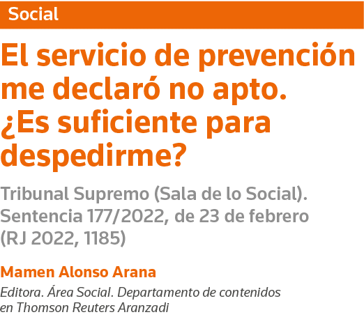 Social El servicio de prevención me declaró no apto   Es suficiente para despedirme  Tribunal Supremo (Sala de lo Soc   