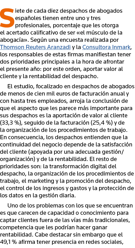 Siete de cada diez despachos de abogados españoles tienen entre uno y tres profesionales, porcentaje que les otorga e   