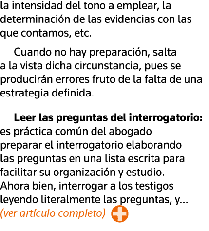 la intensidad del tono a emplear, la determinación de las evidencias con las que contamos, etc  Cuando no hay prepara   