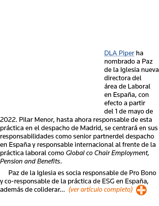   DLA Piper ha nombrado a Paz de la Iglesia nueva directora del área de Laboral en España, con efecto a partir del 1    