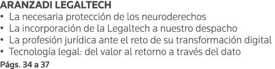 ARANZADI LEGALTECH    La necesaria protección de los neuroderechos    La incorporación de la Legaltech a nuestro desp   