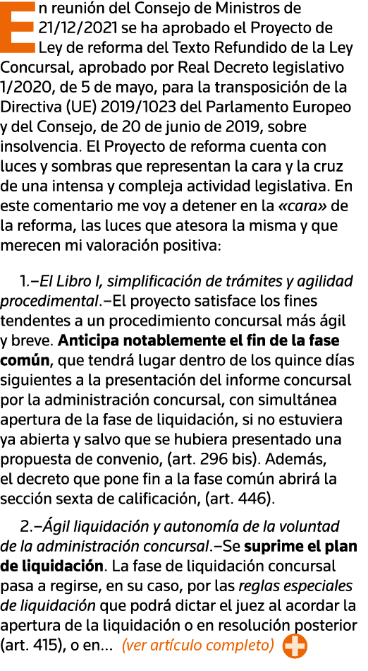 En reunión del Consejo de Ministros de 21 12 2021 se ha aprobado el Proyecto de Ley de reforma del Texto Refundido de   