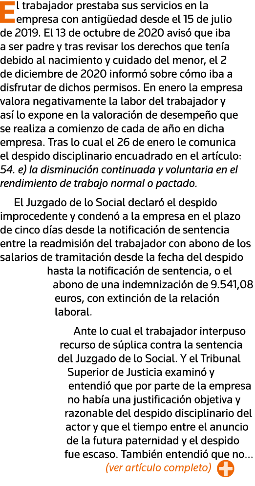 El trabajador prestaba sus servicios en la empresa con antigüedad desde el 15 de julio de 2019  El 13 de octubre de 2   