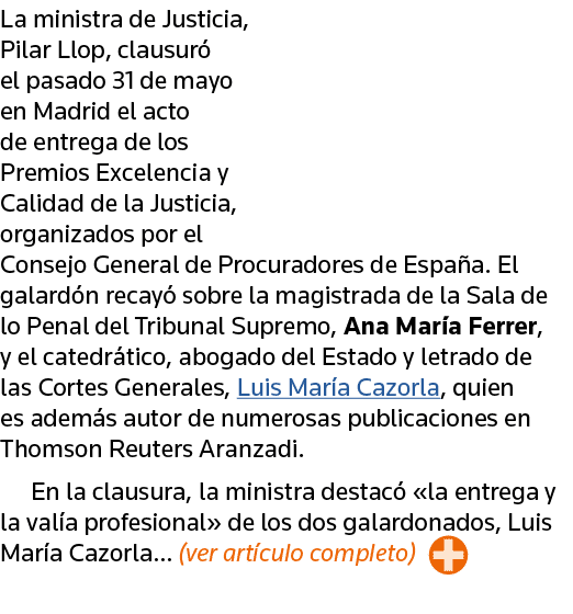 La ministra de Justicia, Pilar Llop, clausuró el pasado 31 de mayo en Madrid el acto de entrega de los Premios Excele   