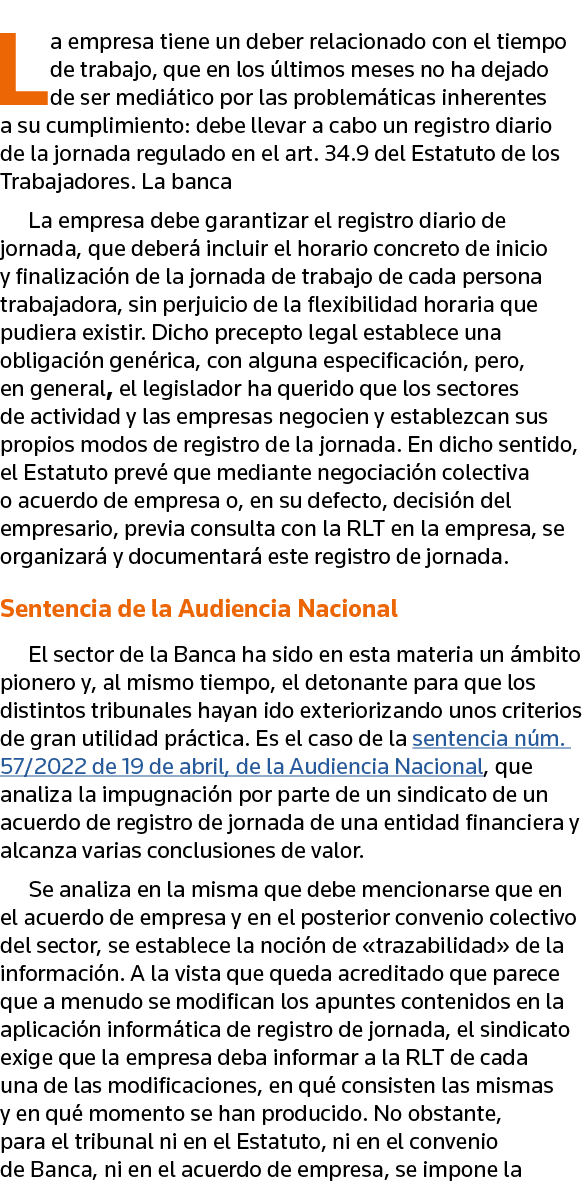 La empresa tiene un deber relacionado con el tiempo de trabajo, que en los últimos meses no ha dejado de ser mediátic   