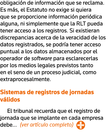 obligación de información que se reclama  Es más, el Estatuto no exige si quiera que se proporcione información perió   