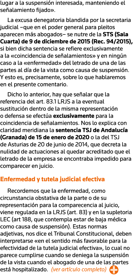 lugar a la suspensión interesada, manteniendo el señalamiento fijado   La excusa denegatoria blandida por la secretar   