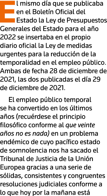 El mismo día que se publicaba en el Boletín Oficial del Estado la Ley de Presupuestos Generales del Estado para el añ   