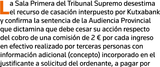 La Sala Primera del Tribunal Supremo desestima el recurso de casación interpuesto por Kutxabank y confirma la sentenc   