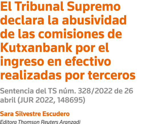 El Tribunal Supremo declara la abusividad de las comisiones de Kutxanbank por el ingreso en efectivo realizadas por t   