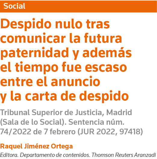 Social Despido nulo tras comunicar la futura paternidad y además el tiempo fue escaso entre el anuncio y la carta de    