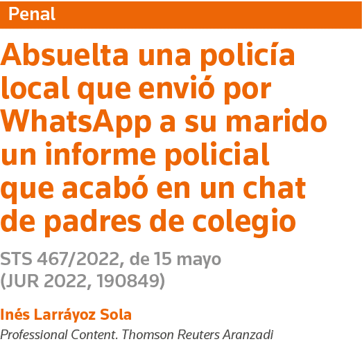 Penal Absuelta una policía local que envió por WhatsApp a su marido un informe policial que acabó en un chat de padre   