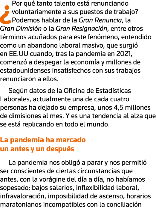  Por qué tanto talento está renunciando voluntariamente a sus puestos de trabajo  Podemos hablar de la Gran Renuncia,   