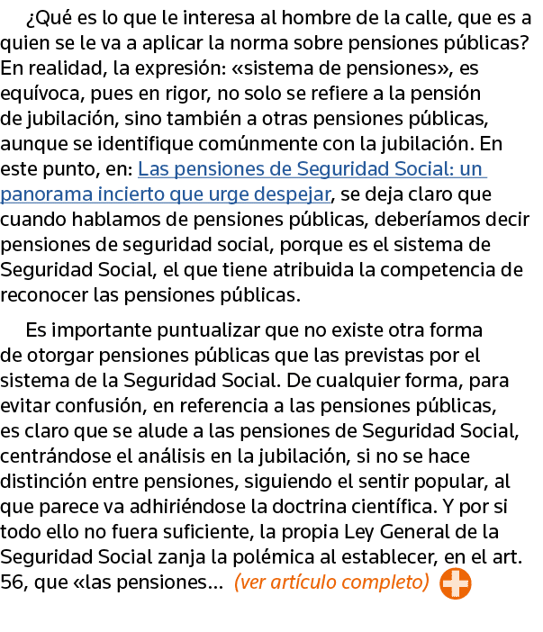  Qué es lo que le interesa al hombre de la calle, que es a quien se le va a aplicar la norma sobre pensiones públicas   