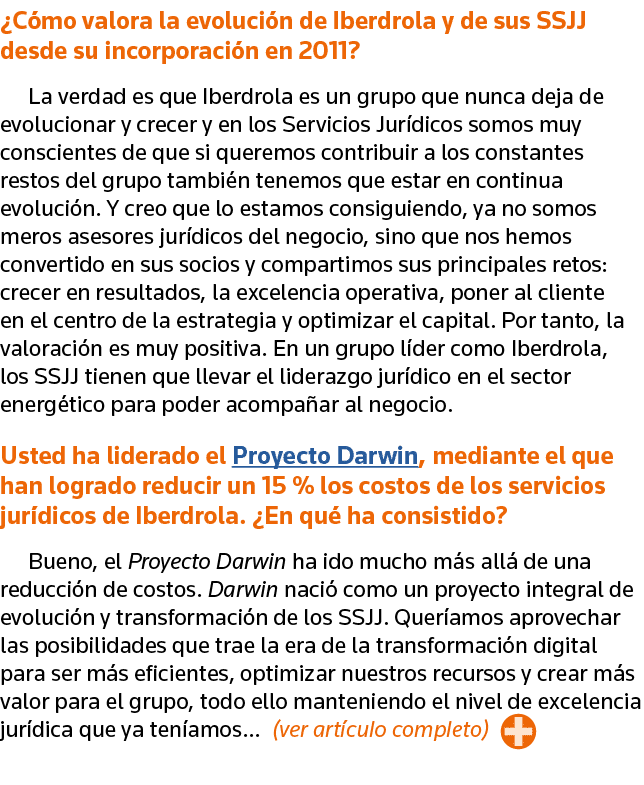  Cómo valora la evolución de Iberdrola y de sus SSJJ desde su incorporación en 2011  La verdad es que Iberdrola es un   