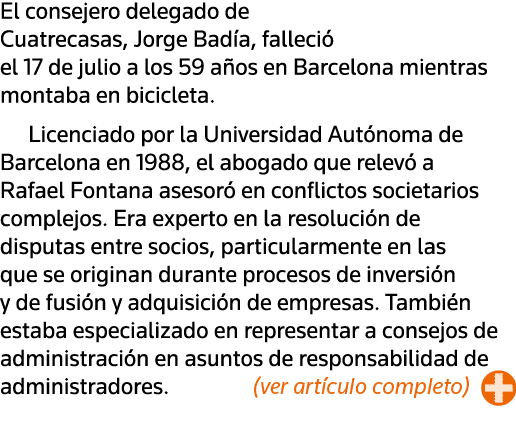El consejero delegado de Cuatrecasas, Jorge Badía, falleció el 17 de julio a los 59 años en Barcelona mientras montab   