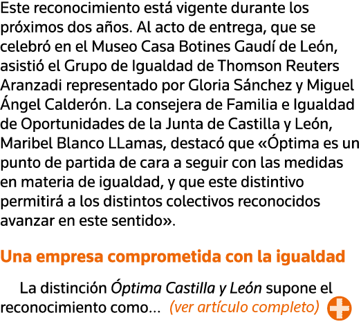 Este reconocimiento está vigente durante los próximos dos años  Al acto de entrega, que se celebró en el Museo Casa B   
