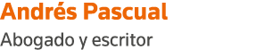 Andrés Pascual Abogado y escritor