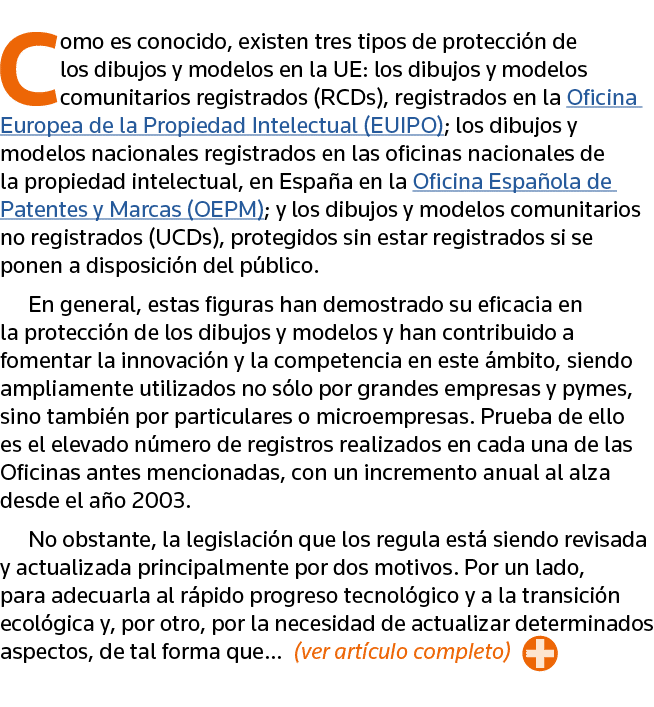 Como es conocido, existen tres tipos de protección de los dibujos y modelos en la UE: los dibujos y modelos comunitar   
