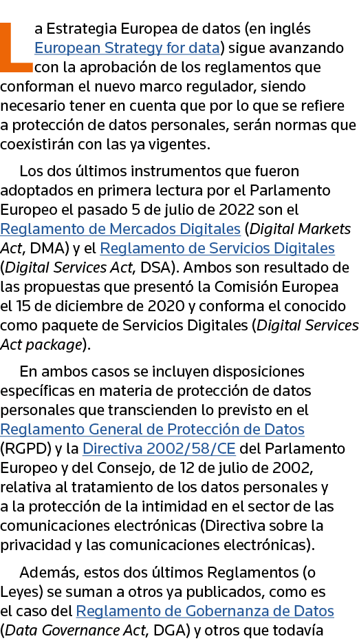 La Estrategia Europea de datos (en inglés European Strategy for data) sigue avanzando con la aprobación de los reglam   
