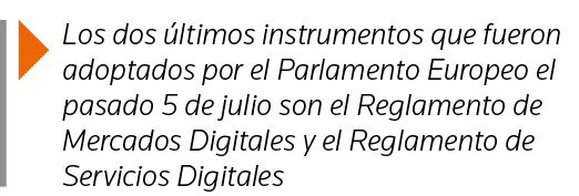  Los dos últimos instrumentos que fueron adoptados por el Parlamento Europeo el pasado 5 de julio son el Reglamento d   