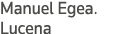 Manuel Egea  Lucena