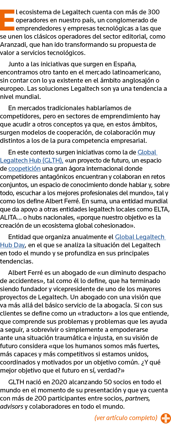 El ecosistema de Legaltech cuenta con más de 300 operadores en nuestro país, un conglomerado de emprendedores y empre   