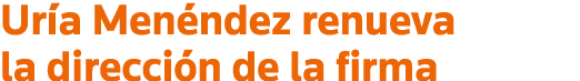 Uría Menéndez renueva la dirección de la firma
