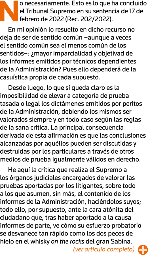 No necesariamente  Esto es lo que ha concluido el Tribunal Supremo en su sentencia de 17 de febrero de 2022 (Rec  202   