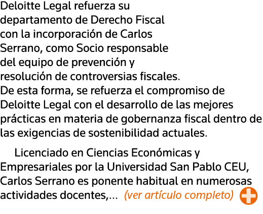 Deloitte Legal refuerza su departamento de Derecho Fiscal con la incorporación de Carlos Serrano, como Socio responsa   