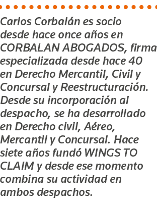 Carlos Corbalán es socio desde hace once años en CORBALAN ABOGADOS, firma especializada desde hace 40 en Derecho Merc   