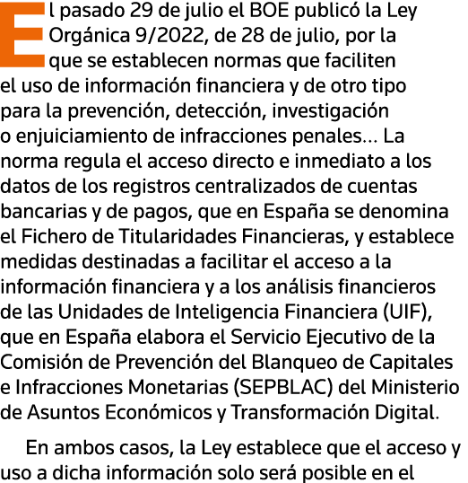 El pasado 29 de julio el BOE publicó la Ley Orgánica 9 2022, de 28 de julio, por la que se establecen normas que faci   