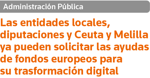 Administración Pública Las entidades locales, diputaciones y Ceuta y Melilla ya pueden solicitar las ayudas de fondos   