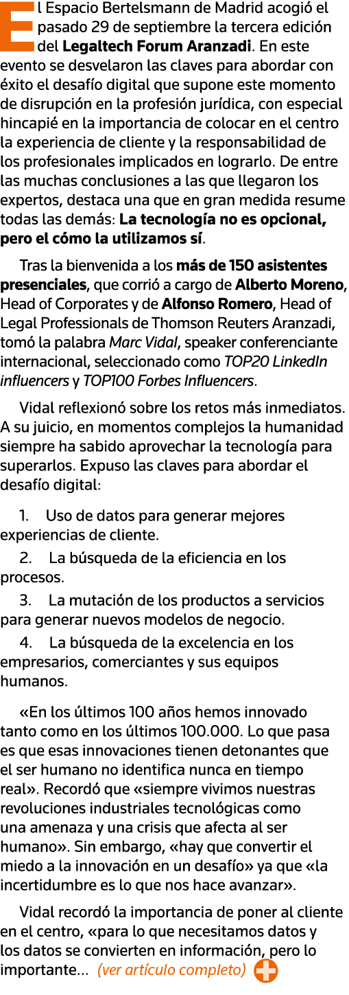 El Espacio Bertelsmann de Madrid acogió el pasado 29 de septiembre la tercera edición del Legaltech Forum Aranzadi  E   