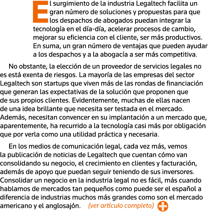 El surgimiento de la industria Legaltech facilita un gran número de soluciones y propuestas para que los despachos de   