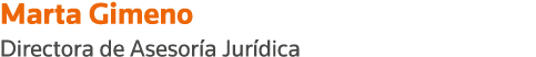 Marta Gimeno Directora de Asesoría Jurídica