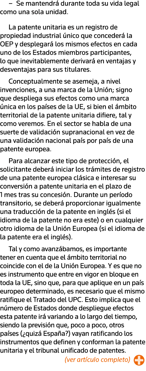   Se mantendrá durante toda su vida legal como una sola unidad  La patente unitaria es un registro de propiedad indus   