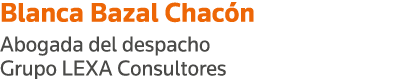 Blanca Bazal Chacón Abogada del despacho Grupo LEXA Consultores