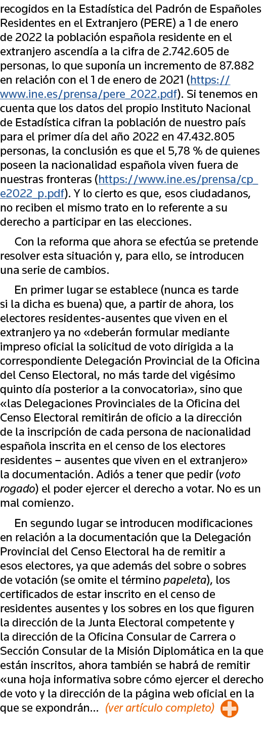recogidos en la Estadística del Padrón de Españoles Residentes en el Extranjero (PERE) a 1 de enero de 2022 la poblac   