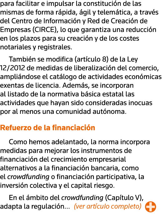 para facilitar e impulsar la constitución de las mismas de forma rápida, ágil y telemática, a través del Centro de In   