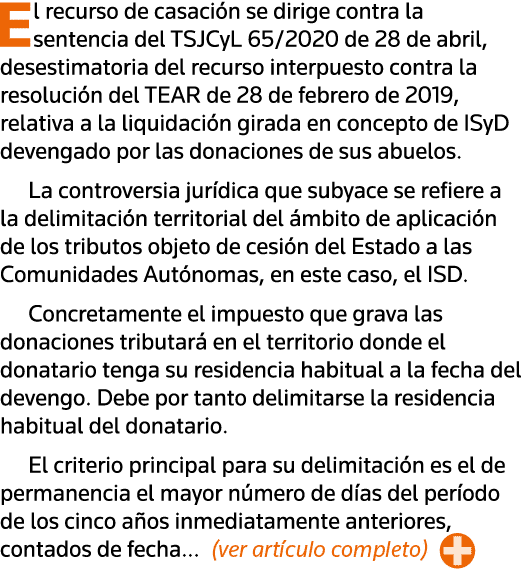 El recurso de casación se dirige contra la sentencia del TSJCyL 65 2020 de 28 de abril, desestimatoria del recurso in   