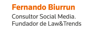 Fernando Biurrun Consultor Social Media  Fundador de Law&Trends
