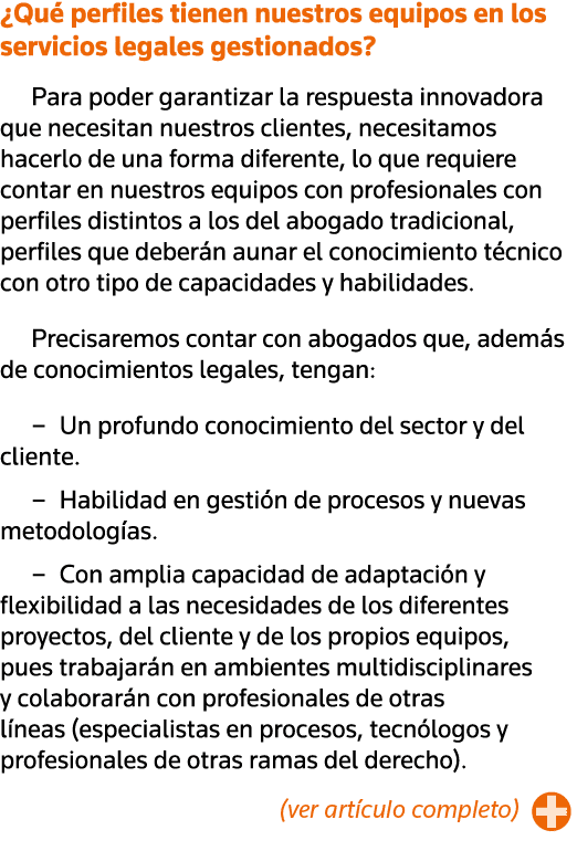  Qué perfiles tienen nuestros equipos en los servicios legales gestionados  Para poder garantizar la respuesta innova   