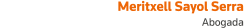 Meritxell Sayol Serra Abogada