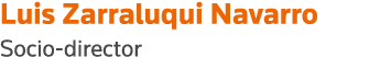 Luis Zarraluqui Navarro Socio-director