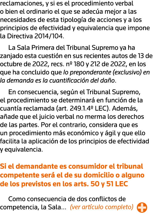 reclamaciones, y si es el procedimiento verbal o bien el ordinario el que se adecúa mejor a las necesidades de esta t   