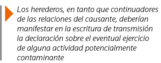  Los herederos, en tanto que continuadores de las relaciones del causante, deberían manifestar en la escritura de tra   